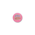 A Great Sister Satin Button